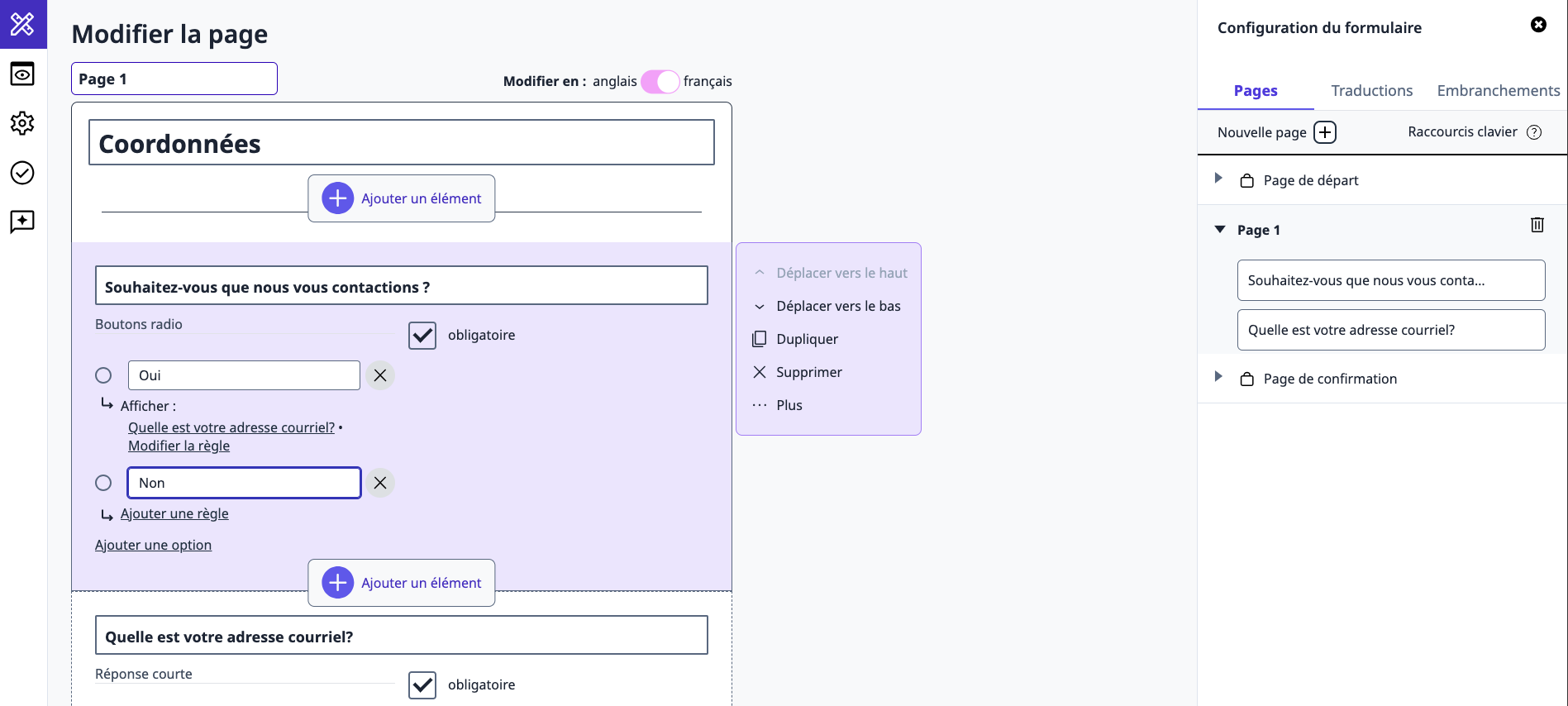 Capture d’écran de l’interface de Formulaire GC permettant de modifier un formulaire avec une logique d’affichage. La question avec un choix de boutons radio a une règle qui fait que si les personnes choisissent d’être contactées, elles reçoivent une question ultérieure leur demandant leur adresse courriel.