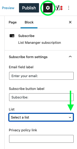 A screenshot of the settings for the subscribe block. By selecting the “settings” button beside the publish button, you an choose which list people will subscribe to. 