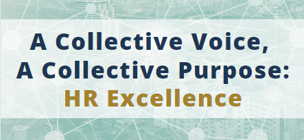 An image of the HRC's new community-driven slogan: "A Collective Voice, A Collective Purpose: HR Excellence"