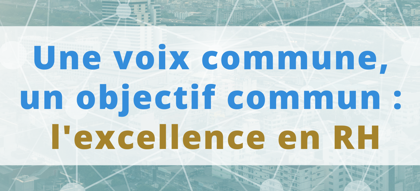 Image du slogan du CRH, "Une voix commune, un objectif commun : l’excellence en RH".